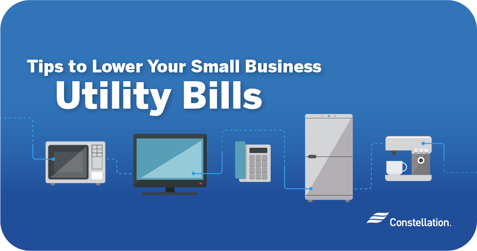 tips to lower your small business utility bills