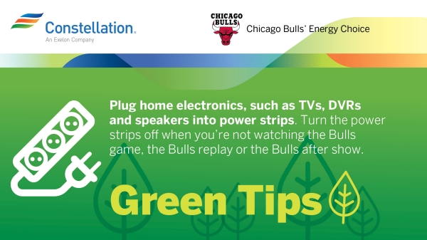 Green Energy Tip from the Chicago Bulls and Constellation