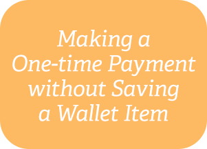 Making a One-time Payment