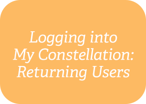 Logging into My Constellation: Returning Users